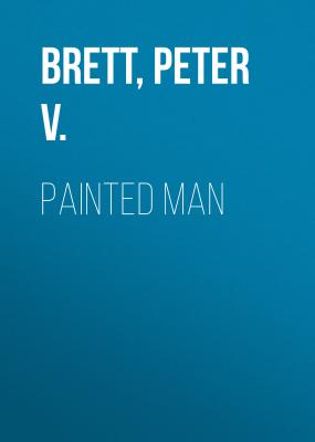 Painted Man - Peter V. Brett 