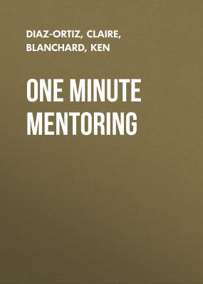 One Minute Mentoring - Ken Blanchard 
