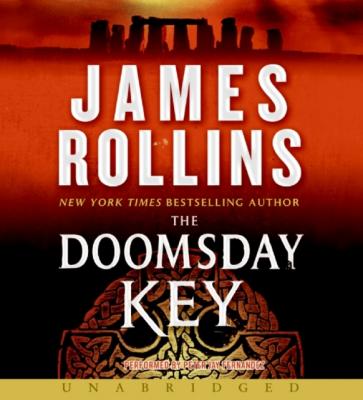 Doomsday Key - Джеймс Роллинс Sigma Force Novels