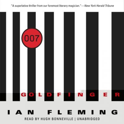 Goldfinger - Ian  Fleming The James Bond Series
