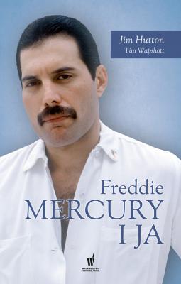 Freddie Mercury i ja - Jim Hutton Biografie