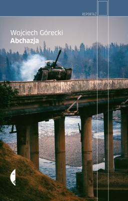 Abchazja - Wojciech Górecki Reportaż