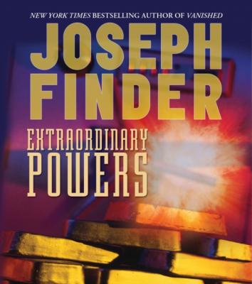 Extraordinary Powers - Joseph Finder 