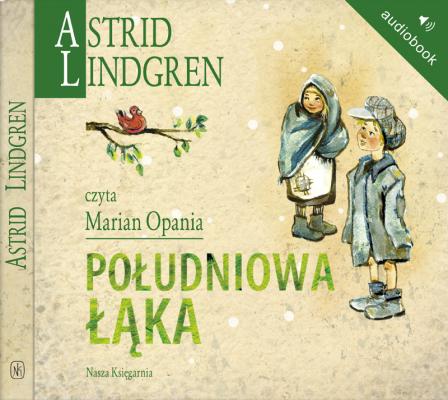 Południowa Łąka - Astrid Lindgren Audiobook