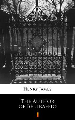 The Author of Beltraffio - Генри Джеймс 