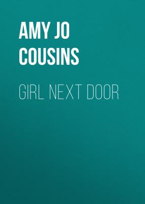 Girl Next Door - Amy Jo Cousins 