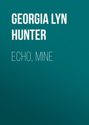 Echo, Mine - Georgia Lyn Hunter 