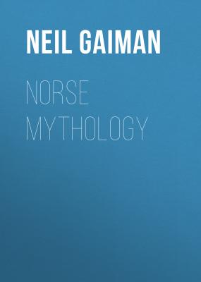 Norse Mythology - Neil Gaiman 