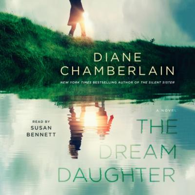 Dream Daughter - Diane  Chamberlain 