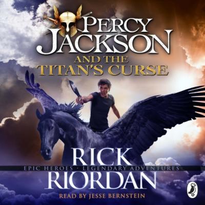 Percy Jackson and the Titan's Curse - Rick Riordan Percy Jackson