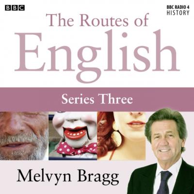 Routes Of English  Complete Series 3  Accents And Dialects - Melvyn  Bragg 