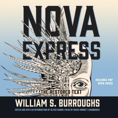 Nova Express - William S. Burroughs The Nova Trilogy