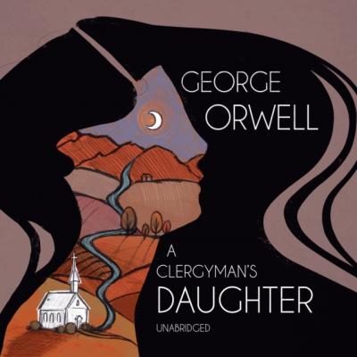 Clergyman's Daughter - George Orwell 