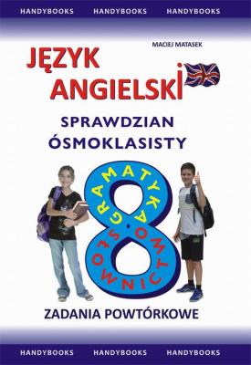 JÄ™zyk angielski Sprawdzian Ã“smoklasisty - Maciej Matasek 