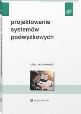 Projektowanie systemÃ³w podwyÅ¼kowych - Robert Manikowski HR
