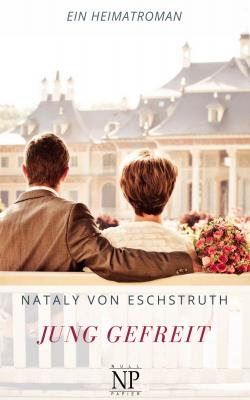 Jung gefreit - Nataly von  Eschstruth Klassiker bei Null Papier