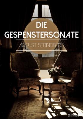 Die Gespenstersonate - August Strindberg 