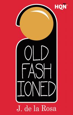 Old Fashioned (Inevitable) - J. De La Rosa HQÃ‘