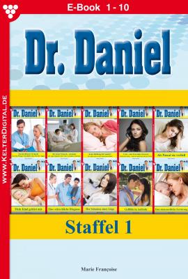 Dr. Daniel Staffel 1 â€“ Arztroman - Marie Francoise Dr. Daniel Staffel