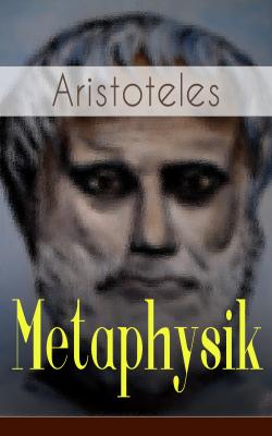 Metaphysik - Aristoteles 
