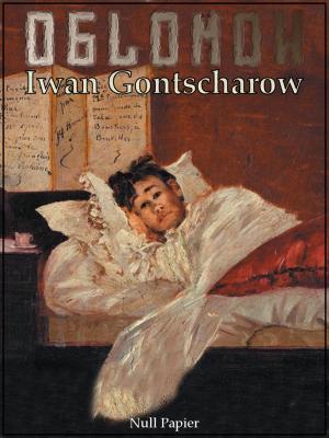 Oblomow - Iwan A. Gontscharow Klassiker bei Null Papier