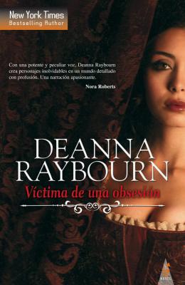 Víctima de una obsesión - Deanna Raybourn Top Novel