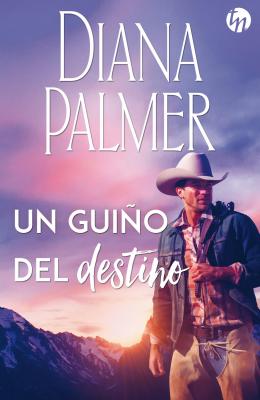 Un guiño del destino - Diana Palmer Top Novel
