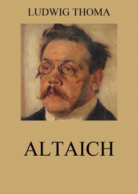 Altaich - Ludwig Thoma 
