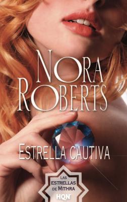 Estrella cautiva - Nora Roberts Nora Roberts