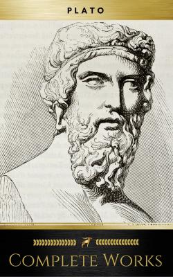 Plato: The Complete Works  - Plato   