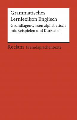 Grammatisches Lernlexikon Englisch - Andrew  Williams Reclams Rote Reihe – Fremdsprachentexte
