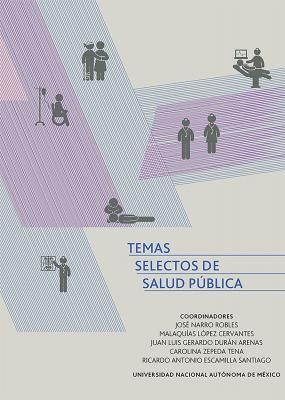 Temas selectos de salud pública - Juan Luis Gerardo Durán Arenas 