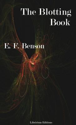 The Blotting Book - Эдвард Бенсон 