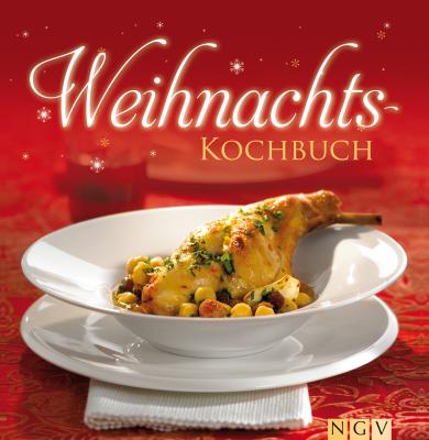 Weihnachtskochbuch - Susanne  Gruneklee 