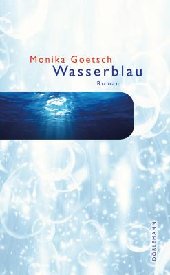 Wasserblau - Monika  Goetsch 
