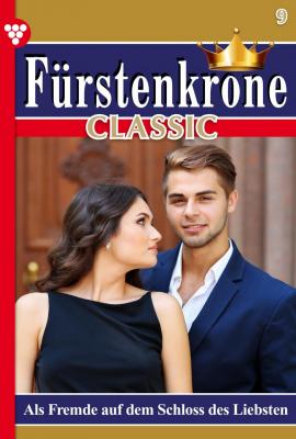 Fürstenkrone Classic 9 – Adelsroman - Sonata von Hohenbrunn Fürstenkrone Classic