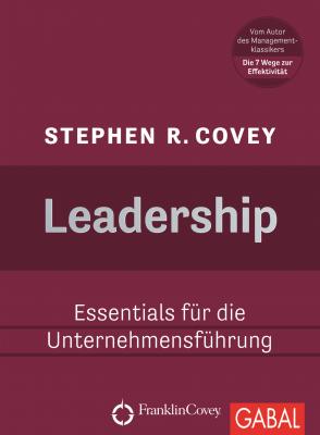 Leadership - Stephen R.  Covey Dein Business