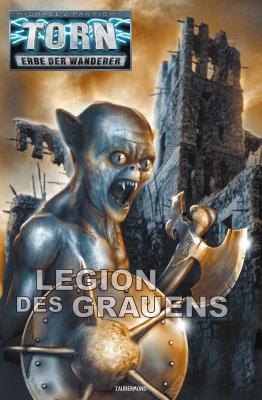 Torn 47 - Legion des Grauens - Michael J. Parrish Torn