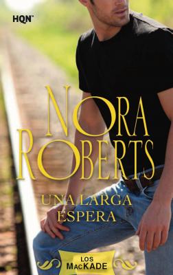 Una larga espera - Nora Roberts Nora Roberts