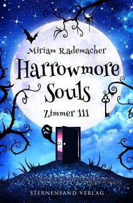 Harrowmore Souls (Band 1): Zimmer 111 - Miriam Rademacher Harrowmore Souls