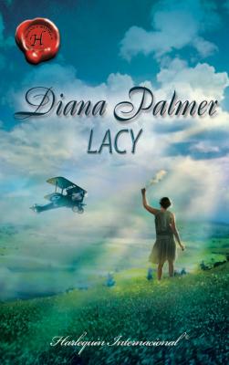 Lacy - Diana Palmer Harlequin Internacional