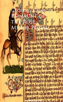 Romaunt of the Rose; Minor Poems - Джеффри Чосер 