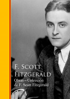 Obras Coleccion de F. Scott Fitzgerald - Фрэнсис Скотт Фицджеральд 