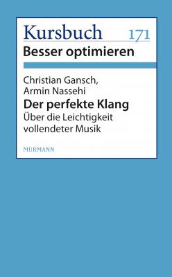 Der perfekte Klang - Armin Nassehi 