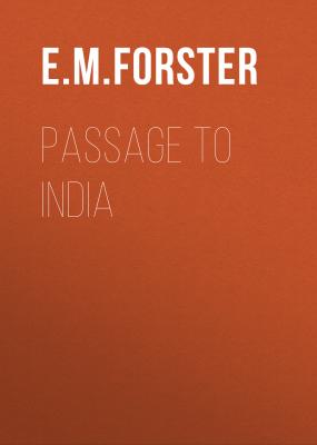 Passage to India - E. M. Forster 