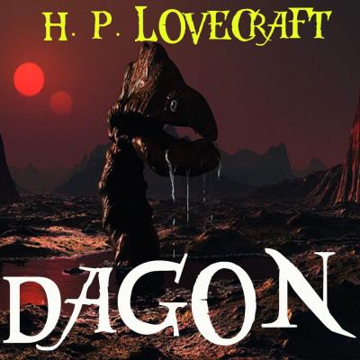 Dagon - Говард Филлипс Лавкрафт 