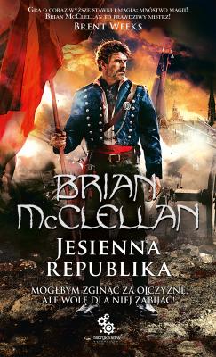 Jesienna republika - Brian McClellan 