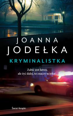 Kryminalistka - Joanna Jodełka Autorska