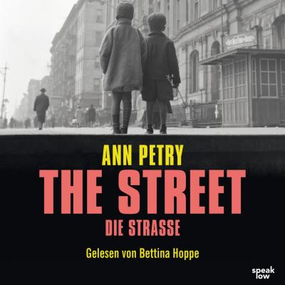 The Street - Die Straße (Ungekürzte Lesung) - Ann Petry 