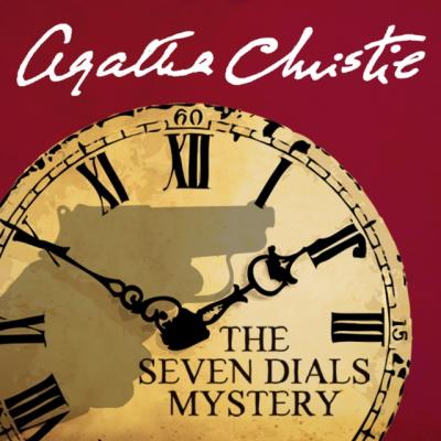 Seven Dials Mystery - Agatha Christie 